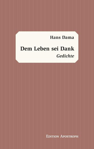 Dem Leben sei Dank