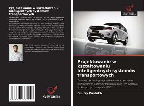 Projektowanie w kszta¿towaniu inteligentnych systemów transportowych