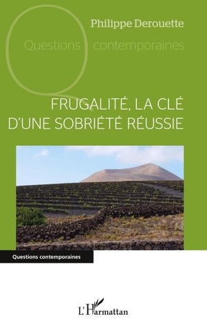 Frugalité, la clé d'une sobriété réussie