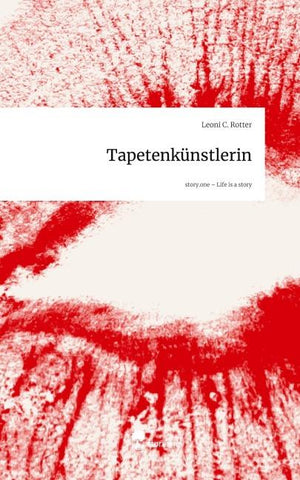Tapetenkünstlerin. Life is a Story - story.one