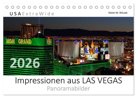 Impressionen aus LAS VEGAS (Tischkalender 2026 DIN A5 quer), CALVENDO Monatskalender