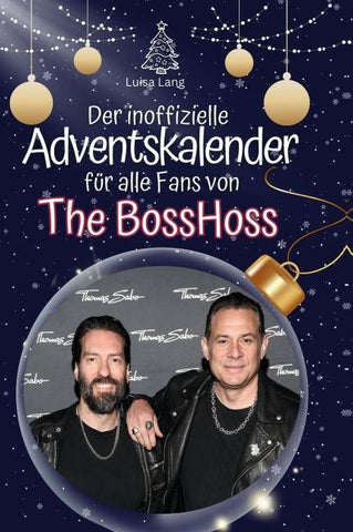 Der inoffizielle Adventskalender für alle Fans von The BossHoss