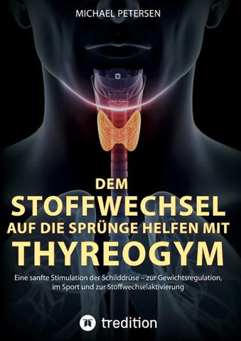 Dem Stoffwechsel auf die Sprünge helfen mit Thyreogym