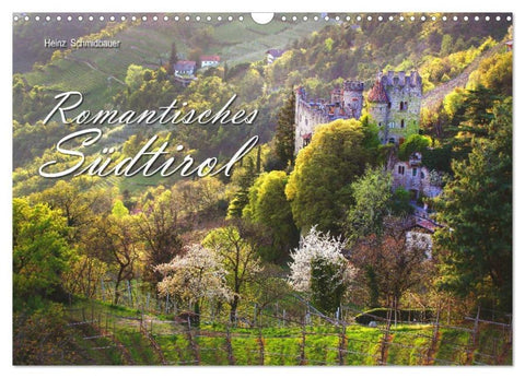 Romantisches Südtirol (Wandkalender 2026 DIN A3 quer), CALVENDO Monatskalender