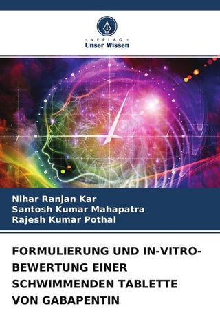 FORMULIERUNG UND IN-VITRO-BEWERTUNG EINER SCHWIMMENDEN TABLETTE VON GABAPENTIN