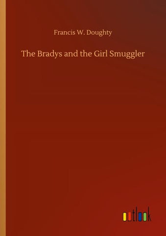 The Bradys and the Girl Smuggler