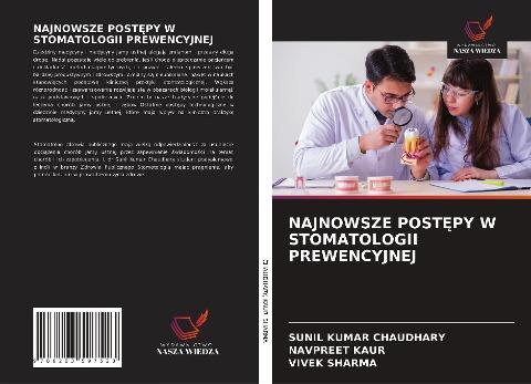 NAJNOWSZE POST¿PY W STOMATOLOGII PREWENCYJNEJ