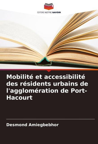 Mobilité et accessibilité des résidents urbains de l'agglomération de Port-Hacourt