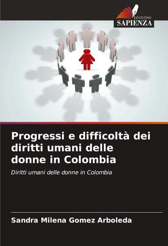 Progressi e difficoltà dei diritti umani delle donne in Colombia