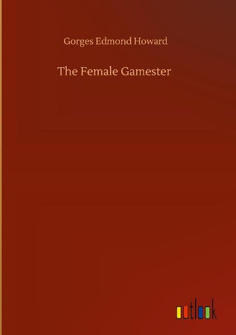 The Female Gamester