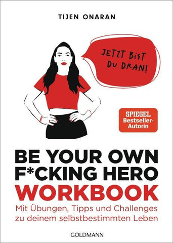 Be Your Own F*cking Hero – das Workbook