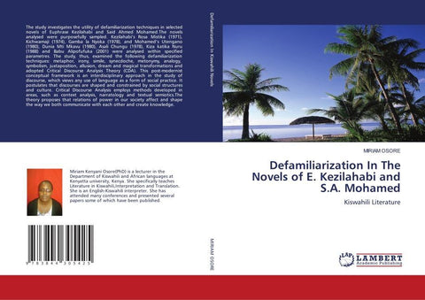 Defamiliarization In The Novels of E. Kezilahabi and S.A. Mohamed