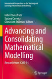 Advancing and Consolidating Mathematical Modelling