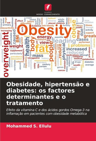 Obesidade, hipertensão e diabetes: os factores determinantes e o tratamento