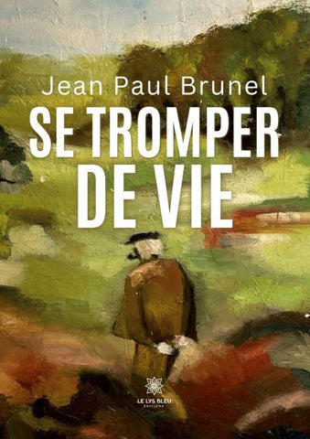 Se tromper de vie