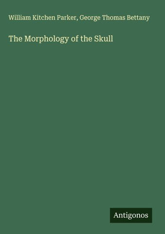 The Morphology of the Skull