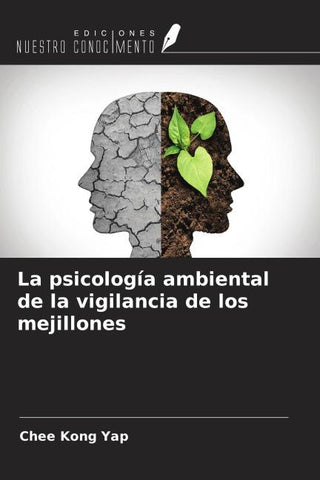 La psicología ambiental de la vigilancia de los mejillones