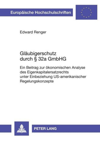 Gläubigerschutz durch § 32a GmbHG