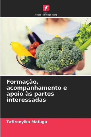 Formação, acompanhamento e apoio às partes interessadas