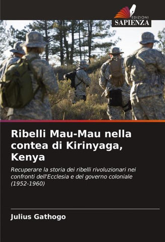 Ribelli Mau-Mau nella contea di Kirinyaga, Kenya