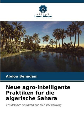 Neue agro-intelligente Praktiken für die algerische Sahara