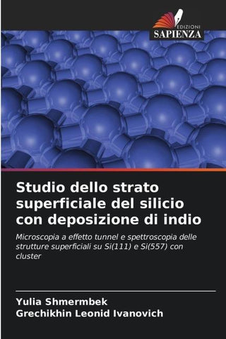 Studio dello strato superficiale del silicio con deposizione di indio