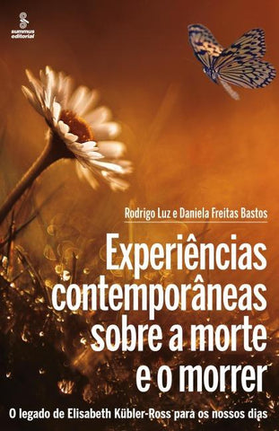 Experiências contemporâneas sobre a morte e o morrer