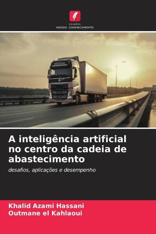 A inteligência artificial no centro da cadeia de abastecimento