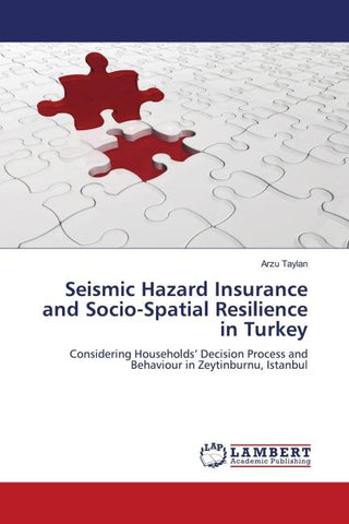 Seismic Hazard Insurance and Socio-Spatial Resilience in Turkey