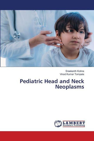 Pediatric Head and Neck Neoplasms