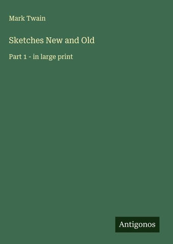Sketches New and Old