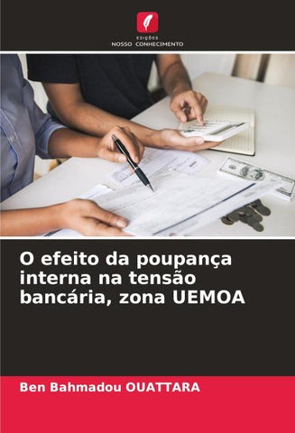 O efeito da poupança interna na tensão bancária, zona UEMOA