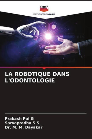 LA ROBOTIQUE DANS L'ODONTOLOGIE