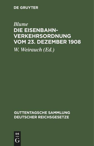 Die Eisenbahn-Verkehrsordnung vom 23. Dezember 1908