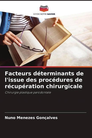 Facteurs déterminants de l'issue des procédures de récupération chirurgicale