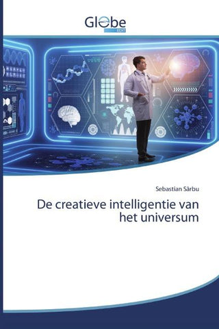 De creatieve intelligentie van het universum