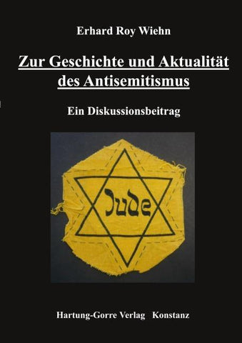 Zur Geschichte und Aktualität  des Antisemitismus