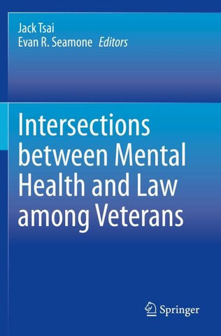 Intersections between Mental Health and Law among Veterans