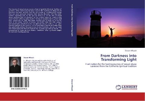 From Darkness into Transforming Light