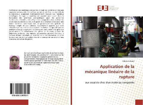 Application de la mécanique linéaire de la rupture