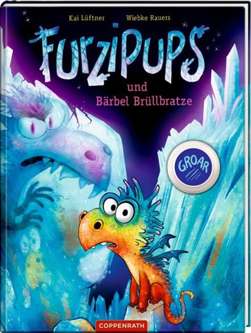 Furzipups und Bärbel Brüllbratze (Bd. 7)