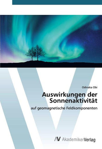 Auswirkungen der Sonnenaktivität