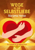 Wege in die Selbstliebe