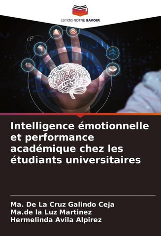 Intelligence émotionnelle et performance académique chez les étudiants universitaires