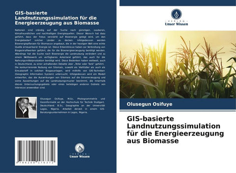 GIS-basierte Landnutzungssimulation für die Energieerzeugung aus Biomasse