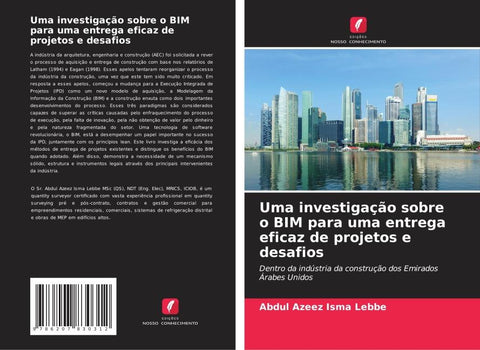 Uma investigação sobre o BIM para uma entrega eficaz de projetos e desafios