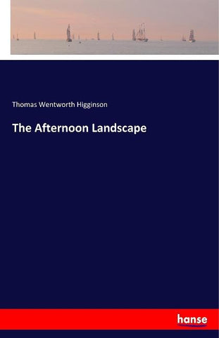 The Afternoon Landscape