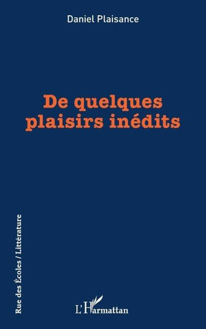 De quelques plaisirs inédits