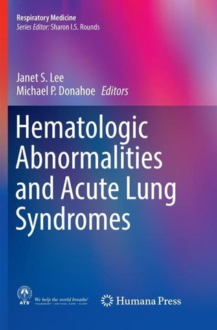 Hematologic Abnormalities and Acute Lung Syndromes