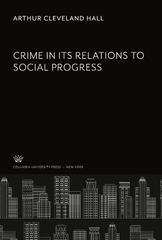 Crime in Its Relations to Social Progress
